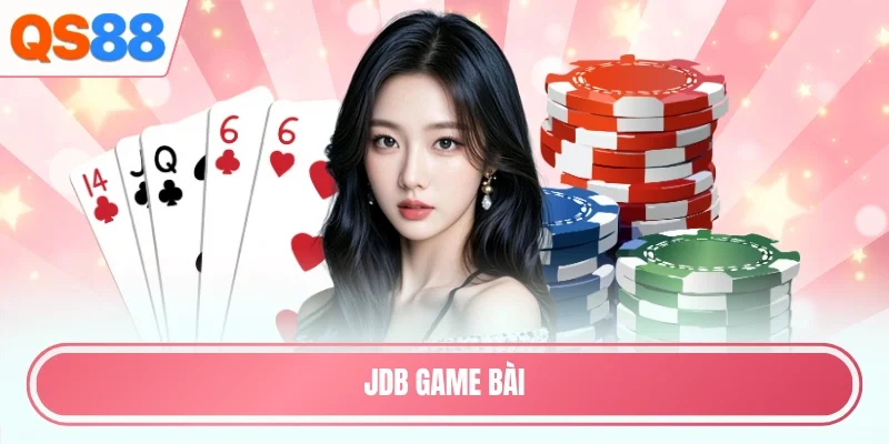 JDB game bài